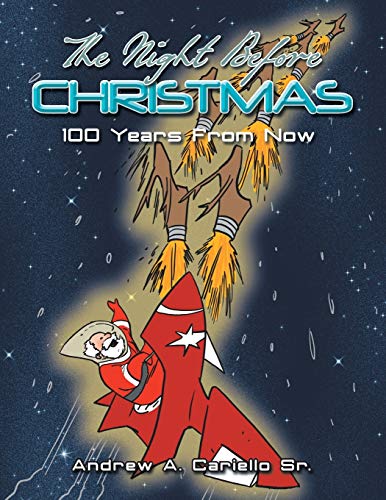 Beispielbild fr The Night Before Christmas 100 Years From Now zum Verkauf von PBShop.store US