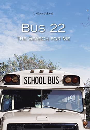 Imagen de archivo de Bus 22 The Search for Me a la venta por PBShop.store US