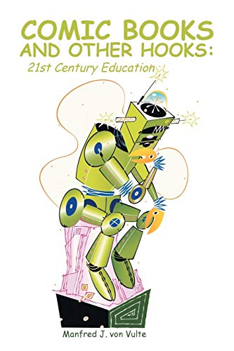 Stock image for Comic Books and Other Hooks: 21st Century Education for sale by Lucky's Textbooks