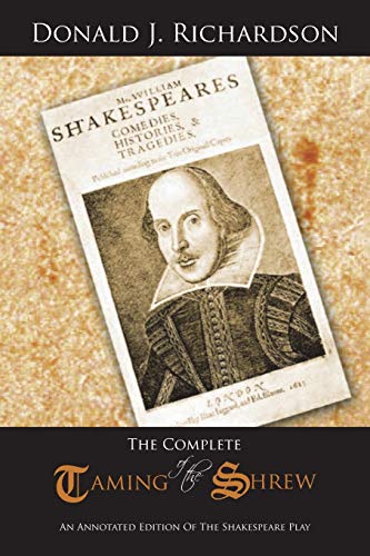 Stock image for The Complete Taming of the Shrew: An Annotated Edition Of The Shakespeare Play for sale by Book Deals