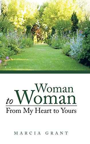 Beispielbild fr Woman to Woman: From My Heart to Yours zum Verkauf von Lucky's Textbooks