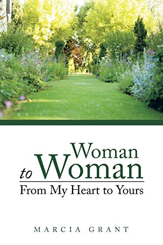 Beispielbild fr Woman to Woman: From My Heart to Yours zum Verkauf von Lucky's Textbooks