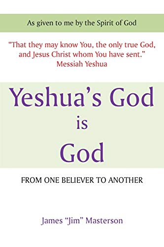 Beispielbild fr Yeshua's God Is God From One Believer To Another zum Verkauf von PBShop.store US