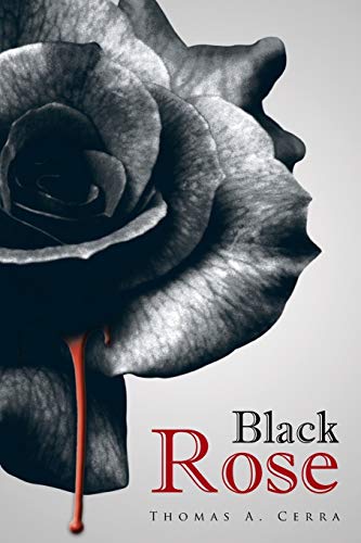 9781491853351: Black Rose