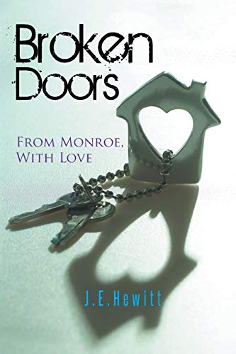 Stock image for Broken Doors: From Monroe, With Love for sale by HPB-Emerald
