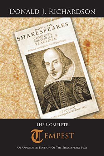 9781491858516: The Complete Tempest: An Annotated Edition Of The Shakespeare Play