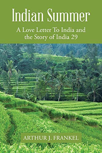 Imagen de archivo de Indian Summer A Love Letter To India and the Story of India 29 a la venta por PBShop.store US