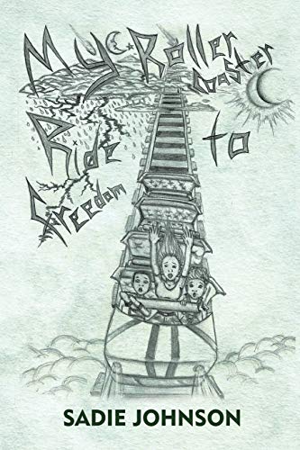 Imagen de archivo de My Roller Coaster Ride to Freedom a la venta por Chiron Media
