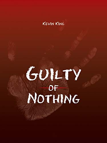 Beispielbild fr Guilty of Nothing zum Verkauf von Chiron Media