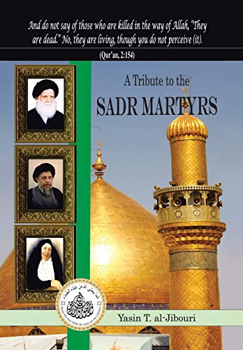 9781491867570: A Tribute to the Sadr Martyrs