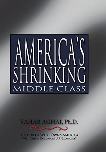 Stock image for America's Shrinking Middle Class for sale by PBShop.store US