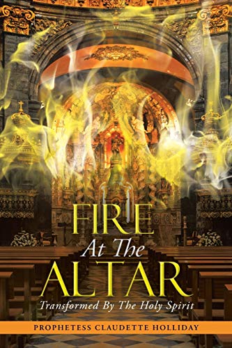 Stock image for Fire at the Altar: Transformed by the Holy Spirit for sale by Chiron Media