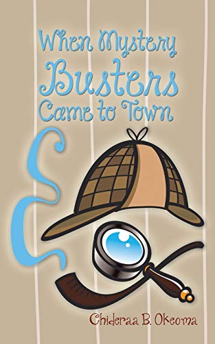 9781491873380: When Mystery Busters Came to Town