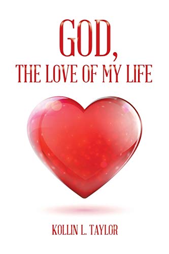 Stock image for God, the Love of My Life for sale by Chiron Media