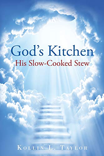 Stock image for God's Kitchen: His Slow Cooked Stew for sale by Chiron Media