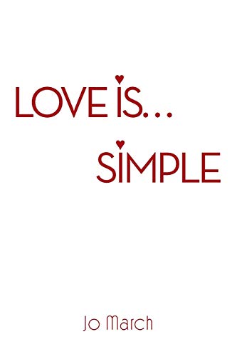 Imagen de archivo de Love Is. Simple a la venta por Chiron Media