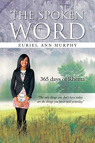 Stock image for The Spoken Word: 365 Days of Rhema for sale by AwesomeBooks