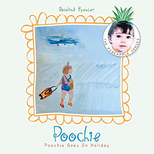 Stock image for Poochie Goes on Holiday for sale by PBShop.store US