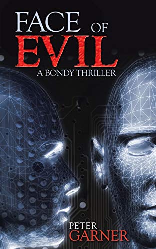 9781491891544: Face Of Evil: A Bondy Thriller
