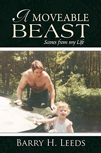 Stock image for A Moveable Beast: Scenes from my Life for sale by SecondSale