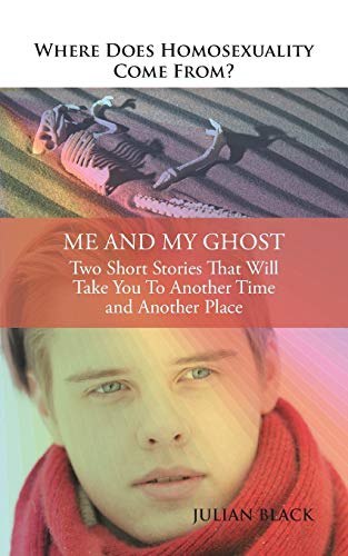 Stock image for Where Does Homosexuality Come From?: Me and My Ghost for sale by Lucky's Textbooks