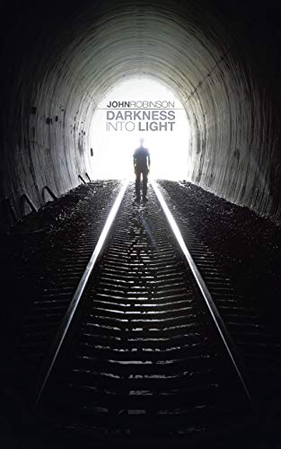 Stock image for Darkness Into Light for sale by Chiron Media