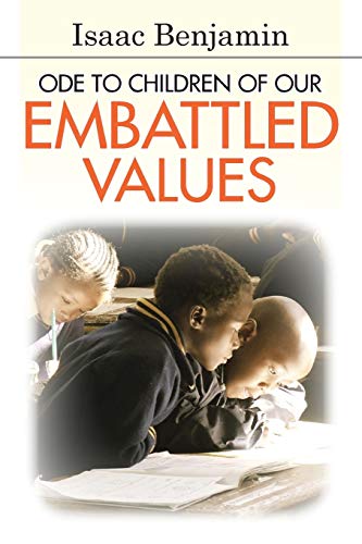 Imagen de archivo de ODE TO CHILDREN OF OUR EMBATTLED VALUES a la venta por PBShop.store US