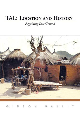 Stock image for Tal: Location and History : Regaining Lost Ground for sale by Better World Books Ltd