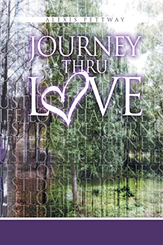 Beispielbild fr Journey Thru Love zum Verkauf von Chiron Media