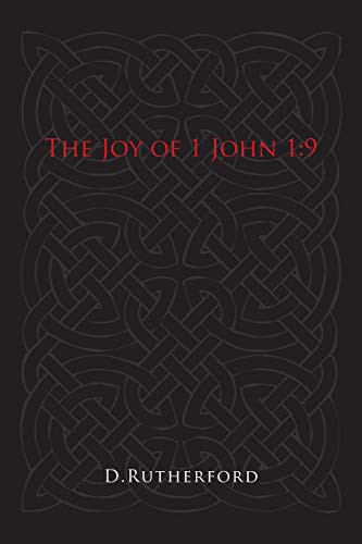 Beispielbild fr The Joy of 1 John 1: 9 zum Verkauf von Chiron Media