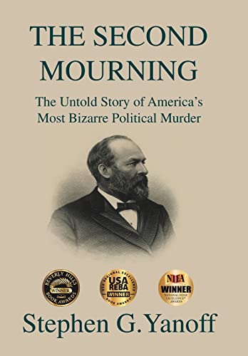 Beispielbild fr The Second Mourning: The Untold Story of America's Most Bizarre Political Murder zum Verkauf von HPB-Ruby