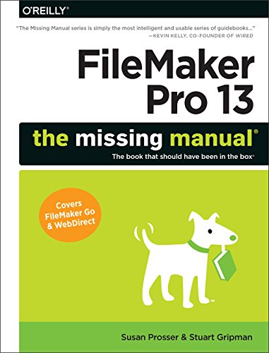 Stock image for FileMaker Pro 13: The Missing Manual for sale by SecondSale
