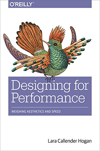 Stock image for Designing for Performance: Weighing Aesthetics and Speed for sale by BooksRun