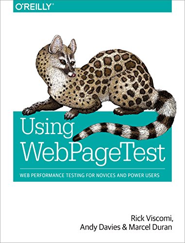 Stock image for Using WebPageTest : Web Performance Testing for Novices and Power Users for sale by Better World Books