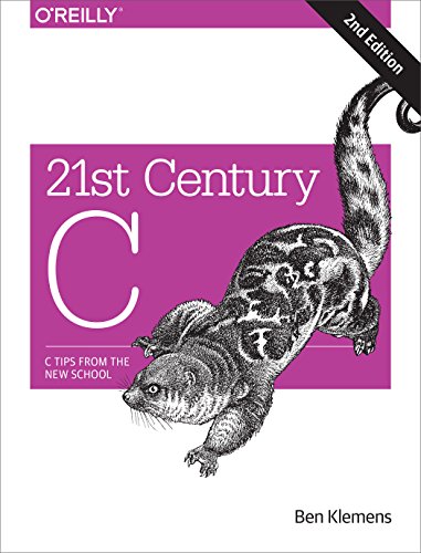 Beispielbild fr 21st Century C: C Tips from the New School zum Verkauf von BooksRun