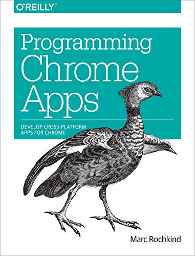 Stock image for Programming Chrome Apps: Develop Cross-Platform Apps for Chrome for sale by SecondSale