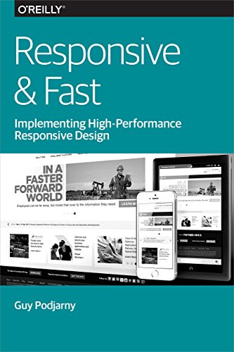 Beispielbild fr Responsive & Fast: Implementing High-Performance Responsive Design zum Verkauf von medimops