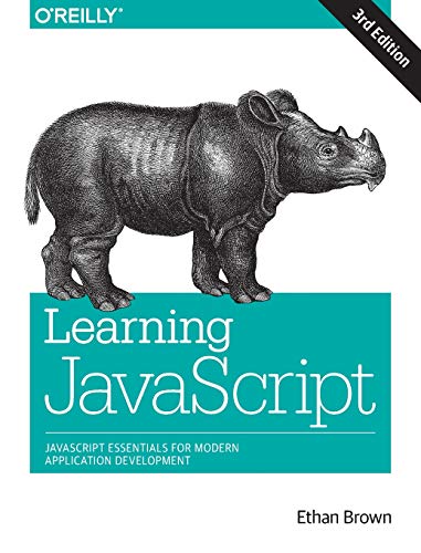 Imagen de archivo de Learning JavaScript: JavaScript Essentials for Modern Application Development a la venta por SecondSale