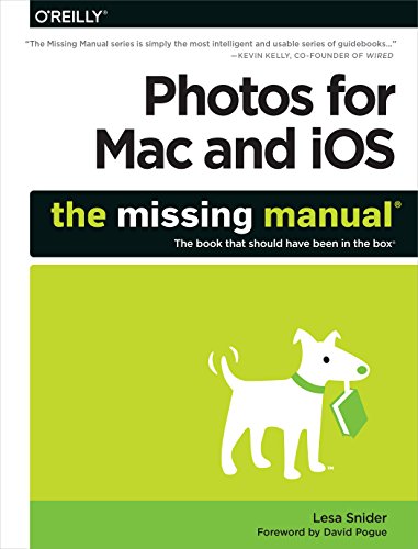 Stock image for Photos for Mac and iOS: The Missing Manual for sale by SecondSale