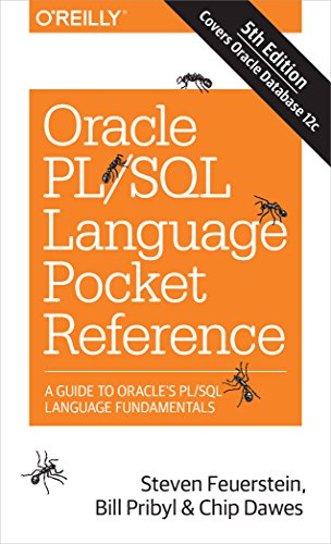 Stock image for Oracle PL/SQL Language Pocket Reference: A Guide to Oracle's PL/SQL Language Fundamentals for sale by Books From California