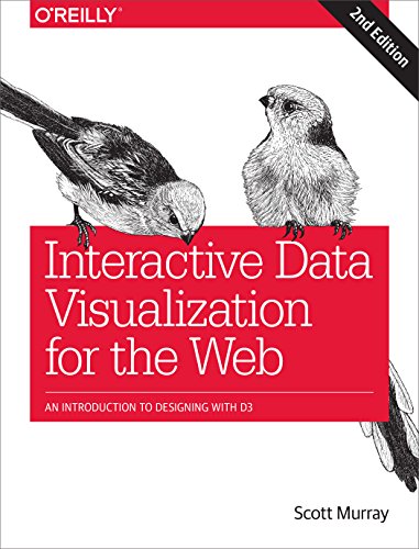 9781491921289: Interactive Data Visualization for the Web: An Introduction to Designing with D3