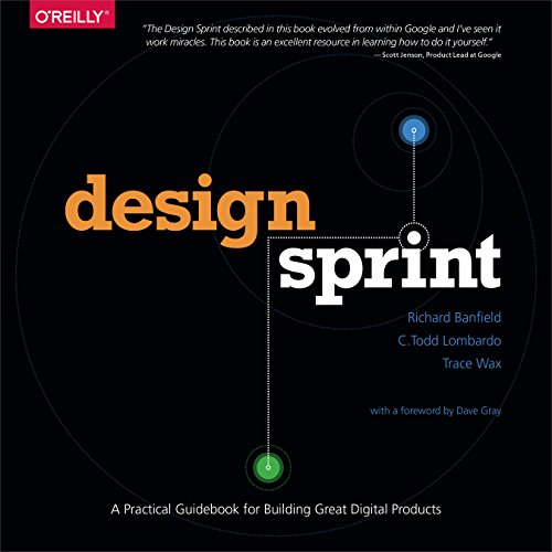 Imagen de archivo de Design Sprint: A Practical Guidebook for Building Great Digital Products a la venta por Seattle Goodwill