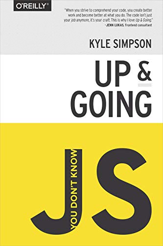 9781491924464: You Don′t Know JS – Up & Going