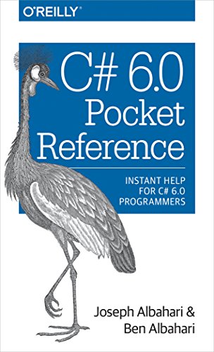 9781491927410: C# 6.0 Pocket Reference: Instant Help for C# 6.0 Programmers