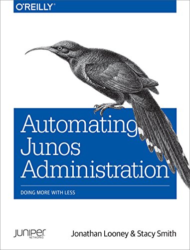 Stock image for Automating Junos Administration: Doing More with Less for sale by Zoom Books Company