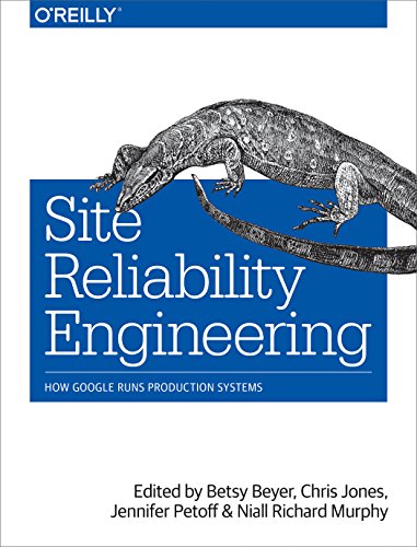 Beispielbild fr Site Reliability Engineering: How Google Runs Production Systems zum Verkauf von medimops