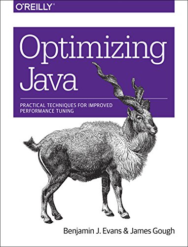 9781491933329: Optimizing Java: Practical Techniques for Improved Performance Tuning