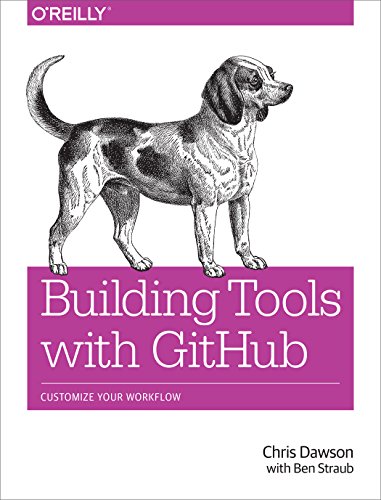 Stock image for Building Tools with GitHub: Customize Your Workflow for sale by HPB-Red