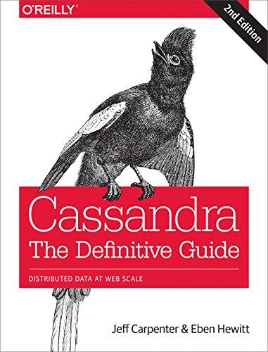 9781491933664: Cassandra - The Definitive Guide 2e