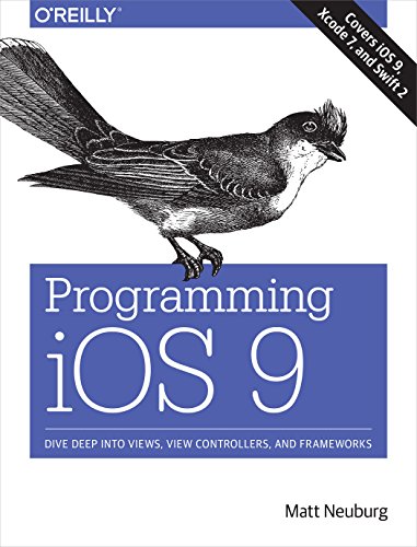 Stock image for Programming IOS 9: Dive Deep Into Views, View Controllers, and Frameworks for sale by ThriftBooks-Dallas